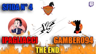 IPagliacci vs Gambero94  THE END [upl. by Duvall108]