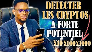 COMMENT DETECTER LES CRYPTOS A FORT POTENTIEL [upl. by Dario]