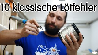 Wer macht sie nicht 🌶️ typische Lötfehler [upl. by Anned]