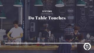 Restaurant Leadership 365 Do Table Touches [upl. by Mitzl]