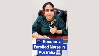 🇦🇺 Become a Enrolled Nurse in Australia 🏥 australia nursing e2vs ritikachawla education [upl. by Ennywg]