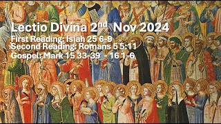 Lectio Divina 2nd of Nov 2024 [upl. by Ahslek]