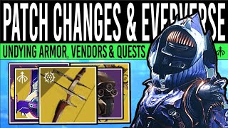 Destiny 2 NEW PATCH TODAY amp EVERVERSE EVENT Undying ARMOR Exotic STEPS Vendors amp More 9 Jan [upl. by Okun736]