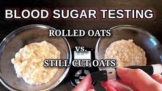 BLOOD SUGAR TESTING ROLLED OATS vs STEEL CUT OATS [upl. by Abert242]