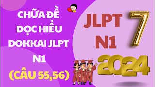 ĐỌC HIỂU N1  CHỮA ĐỀ ĐỌC HIỂU JLPT N1 72024  CÂU 55 CÂU 56 [upl. by Fermin]