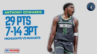 Anthony EDWARDS 29 PUNTI e finale CLUTCH vs Nuggets [upl. by Nirrek507]