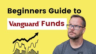 Beginners guide to Vanguards Funds UK [upl. by Niuqaoj]