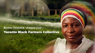 Mois de l’histoire des Noirs  Toronto Black Farmers Collective [upl. by Nnyleak]