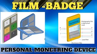 FILM BADGE DOSIMETER DETECTION DEVICE  PERSONAL MONETRING DEVICE [upl. by Edee]