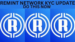 REMINT NETWORK KYC UPDATE  DO THIS NOW TO OPEN YOUR KYC [upl. by Ofilia]