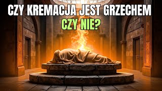 KREMACJA ZMARTWYCH CZY CHRZEŚCIJAŃCOM RYZYKO PRZEGAPIENIA ZMARTWYCHWSTANIA [upl. by Verine820]