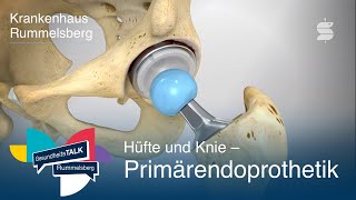 Primärendoprothetik an Hüfte und Knie  GesundheitsTALK Rummelsberg [upl. by Nolahc]