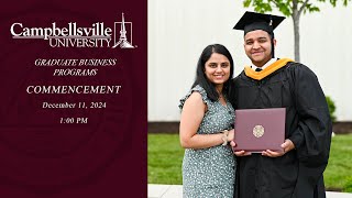 Campbellsville University 2024 Fall GBP Commencement  December 11th 100 Service [upl. by Pitchford]