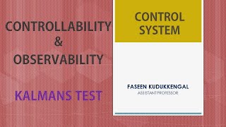 CONTROL SYSTEM  CONTROLLABILITY amp OBSERVABILITY  KALMANS TEST [upl. by Meehyrb]