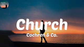 Cochren amp Co  Church Take Me Back Lyrics Take me back [upl. by Dietsche560]