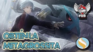 Cómo conseguir la Metagrossita I Pokémon Revolution Online [upl. by Katz]