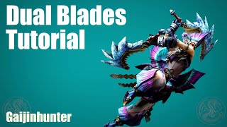 MH4GMH4U Dual Blades Tutorial [upl. by Alfreda]