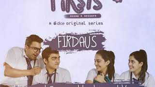 FIRDAUS  TITLE TRACK FROM DICE MEDIA SHOW FIRSTS  JATIN AND WINGS [upl. by Lepper]