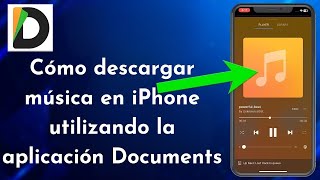 Cómo descargar música en iPhone utilizando la aplicación Documents [upl. by Ayik761]