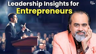 Leadership Insights for Entrepreneurs  Acharya Prashant 2024 [upl. by Hagerman]