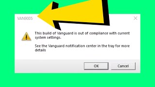 Valorant VAN9005 Fixed Vanguard Out Of Compliance [upl. by Bahr]