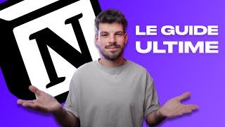 Comprendre Notion en 30 minutes  le Guide Ultime [upl. by Elicul]