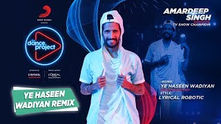 Ye Haseen Wadiyan  Remix  Amardeep Singh  Roja  The Dance Project [upl. by Aisa115]