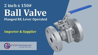 Ball Valve  Flanged RF Lever Operated  Industrial Valves Importer amp Supplier in Pakistan [upl. by Hurley]