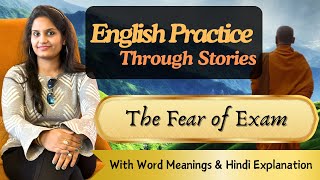 The Fear of Exam  English Practice with a Story  Prof Surabhi Jain [upl. by Enirehs]