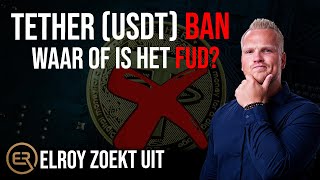 TETHER USDT BAN in Europa EU waar of is het FUD  Elroy Zoekt uit [upl. by Ylak]