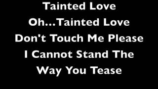 Soft Cell  Tainted Love  Lyrics  1981 [upl. by Enibas]