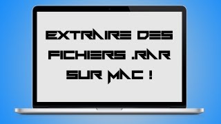 Extraire des fichiers rar sur Mac  FR 1080p [upl. by Pengelly]