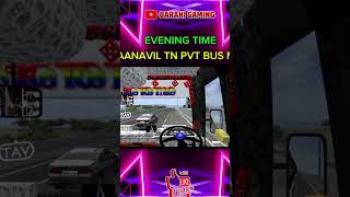 🎀🤩 VAANAVIL TN PRIVATE BUS EVENING TIME RIDE bussimulatorindonesia bussidgamer bussidmodgaming🤩🎀 [upl. by Hebert]