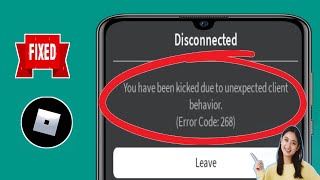 How To Fix Unexpected Client Behaviour RobloxFast  How To Fix Error Code 268 Roblox [upl. by Cann]