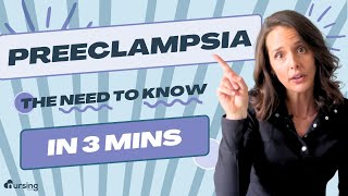 Preeclampsia The Need to Know in 3 Mins Nursing [upl. by Darell]