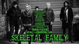 Skeletal Family  LIVE 19841228  London [upl. by Couchman169]