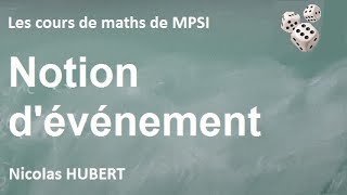 Notion dévénement en probabilités [upl. by Essirahs657]