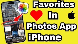 How to Find Favorites In Photos On iPhone iOS 18  iPhone 16 15 14 13 12 11 [upl. by Roger]