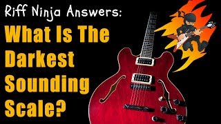 What is the Darkest Sounding Guitar Scale [upl. by Eesac]