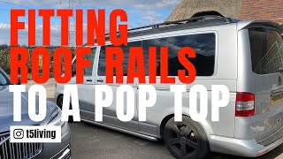 Fit Roof Rails amp Bars to pop top on VW transporter T5T51T6 any pop top [upl. by Ativahs]