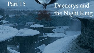 Game of Thrones season 8 Daenerys and The Night King [upl. by Cherianne]