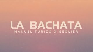 LA BACHATA Geolier x Manuel Turizo  Mashup Grippaonthebeat [upl. by Grand303]