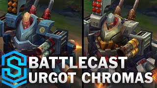 Battlecast Urgot Chroma Skins [upl. by Yhtomit]