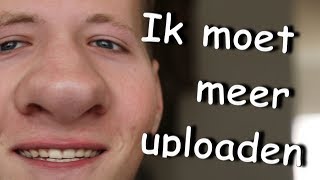 IK MOET MEER UPLOADEN [upl. by Gaul510]