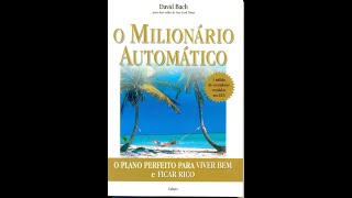 O Milionário Automático  Audiobook completo [upl. by Adnilreb]