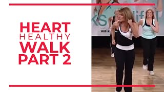 Walk at Home  Heart Healthy Walk Part 2 [upl. by Ydnas287]