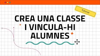 Crea una classe i vinculahi alumnes a Edelvives Digital Plus [upl. by Colon325]