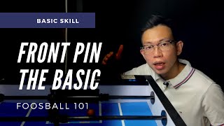 FRONT PIN  THE BASIC  Foosball 101 foosball tips [upl. by Trill836]