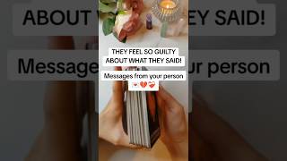 THEY FEEL GUILTY ABOUT WHAT THEY SAID 💔❤️‍🩹Messages from your person 💌 shorts tarotreading [upl. by Shannen]