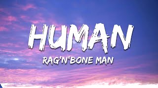 RagnBone Man  Human Lyrics [upl. by Norby]